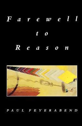 Farewell To Reason, De Paul K. Feyerabend., Vol. 1. Editorial Verso Books, Tapa Blanda En Inglés, 1988