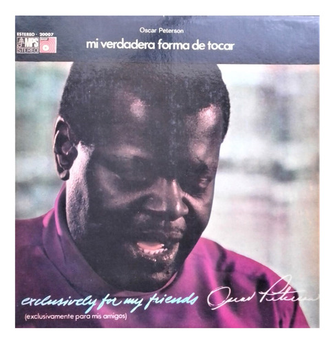 Oscar Peterson Mi Verdadera Forma De Tocar Vinilo