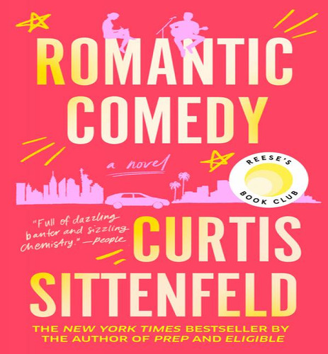 Romantic Comedy, De Sittenfeld, Curtis. Editorial Random House En Inglés, 2024