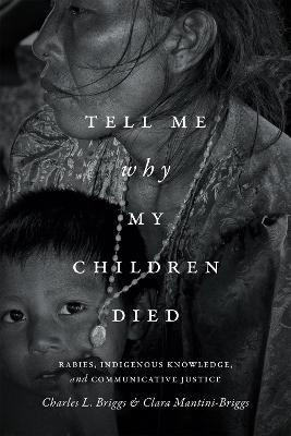 Libro Tell Me Why My Children Died : Rabies, Indigenous K...