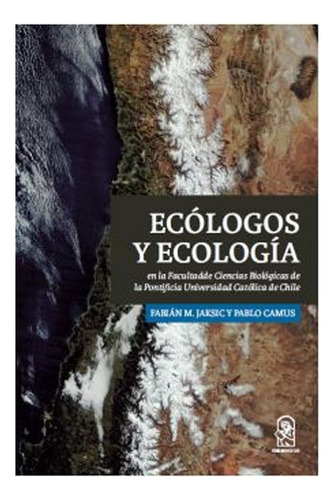 Libro Ecólogos Y Ecología