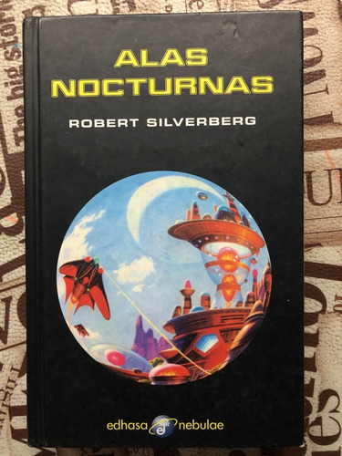 Alas Nocturnas, Robert Silverberg, Tapa Dura