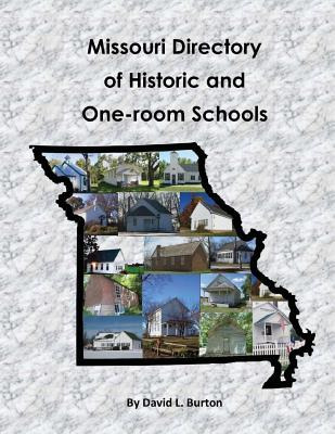 Libro Missouri Directory Of Historic And One-room Schools...