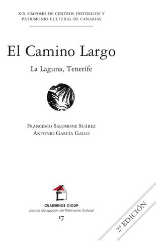 El Camino Largo