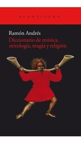 Libro - Diccionario De Musica Mitologia Magia Y Religion - A