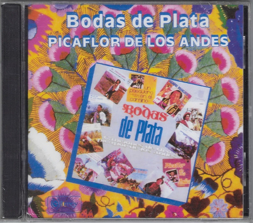 Cd Picaflor De Los Andes - Bodas De Plata Sellado Cdaqp