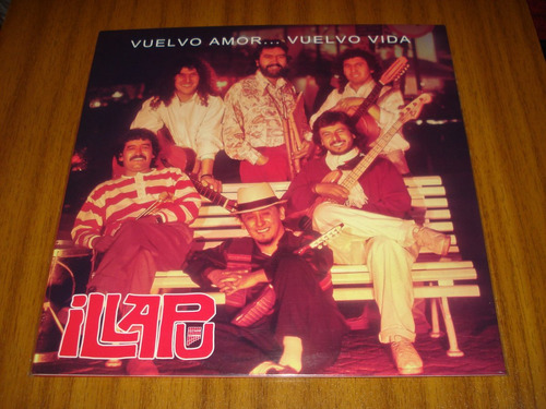 Vinilo Illapu / Vuelvo Amor Vuelvo Vida (nuevo Y Sellado)