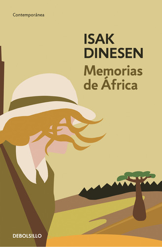 Memorias De África, De Dinesen, Isak., Vol. 0. Editorial Debolsillo, Tapa Blanda En Español, 2023