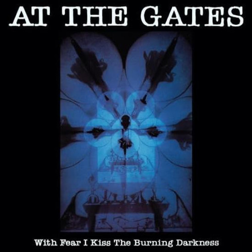 At The Gates With Fear I Kiss The Burning Darkness Usa Im Lp