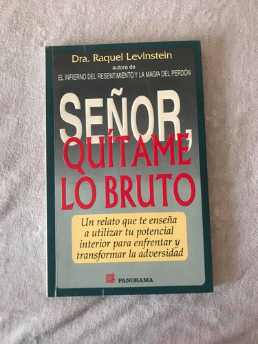 Señor Quitame Lo Bruto