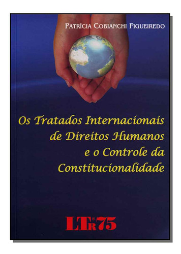 Libro Tratados Intern Dtos Humanos Cont Constit 11 De Figuei