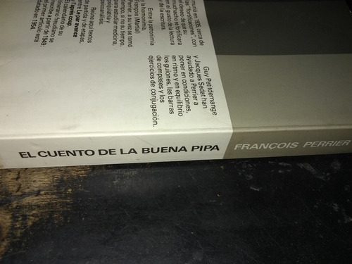 El Cuento De La Buena Pipa- Escritos Psicoanalíticos 1. (Usado)