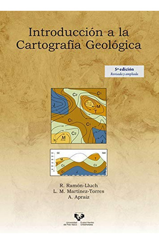 Introduccion A La Cartografia Geologica -5ª Ed Revisada Y Am