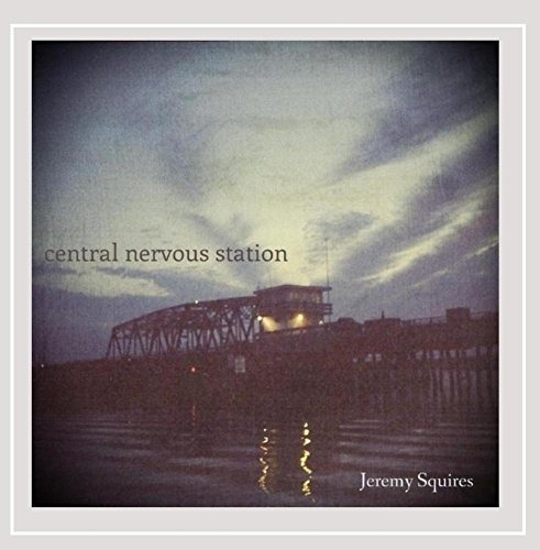Squires Jeremy Central Nervous Station Ep Usa Import Cd