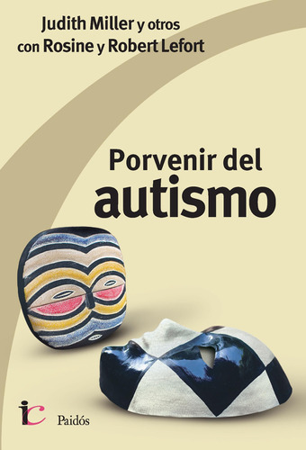 Porvenir Del Autismo - Judith Miller