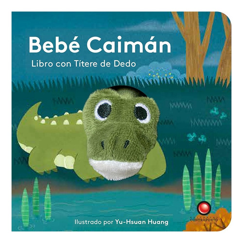 Bebe Caiman. Libro Con Titere De Dedo