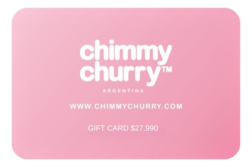 Gift Card Chimmy Churry 27.990