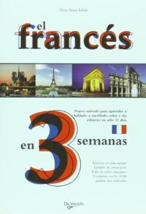 El Frances En Tres Semanas - Arana Arbide Elena