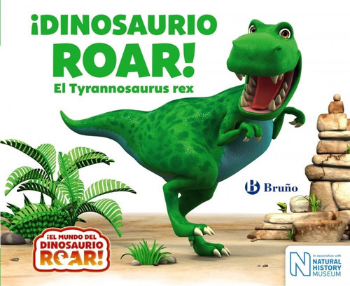 Dinosaurio Roar El Tyrannosaurus Rex, De No Aplica. Editorial Bruño, Tapa Blanda En Español, 2023