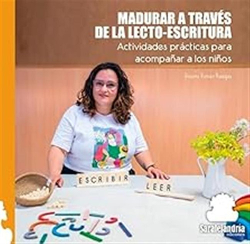 Madurar A Través De La Lecto-escritura: Actividades Práctica