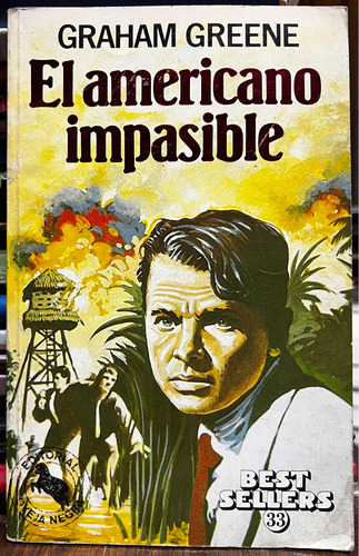 El Americano Impasible 33 - Graham Greene