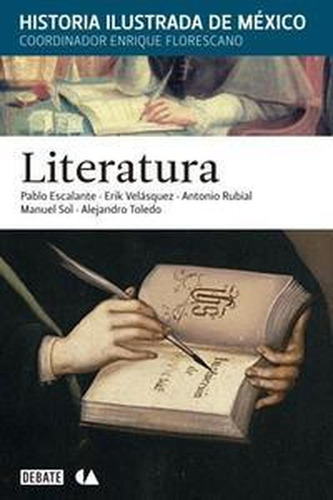 Literatura (historia Ilustrada De México)