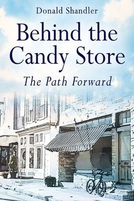 Libro Behind The Candy Store : The Path Forward - Donald ...