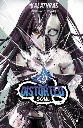 Anime Mind Lll: Distorter Soul