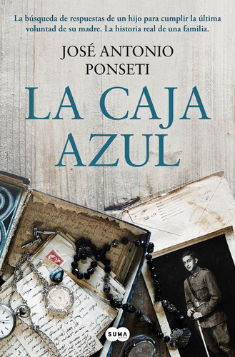 LA CAJA AZUL, de Ponseti, Jose Antonio. Editorial SUMA,EDITORIAL, tapa blanda en español