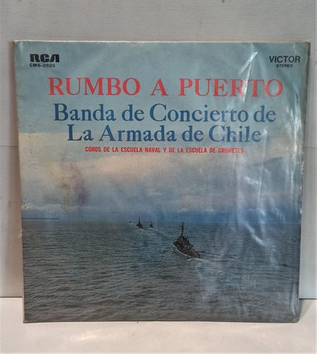 Vinilo Lp Rumbo A Puerto - Armada De Chile - 1970