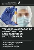 Comprar Tecnicas Avanzadas De Diagnostico De Laboratorio En Patologi