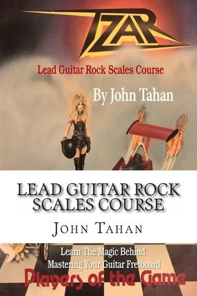 Libro Lead Guitar Rock Scales Course - John Tahan