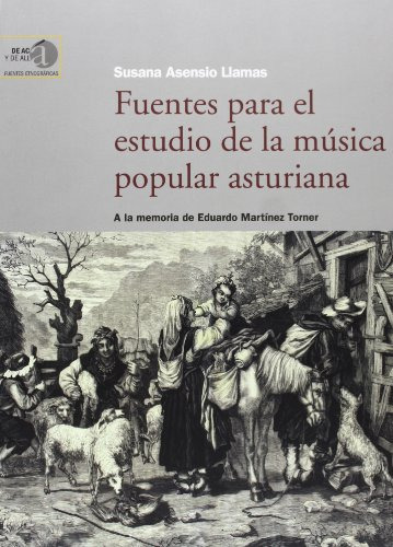 Libro Fuentes Para El Estudio De La Música Popular Asturiana