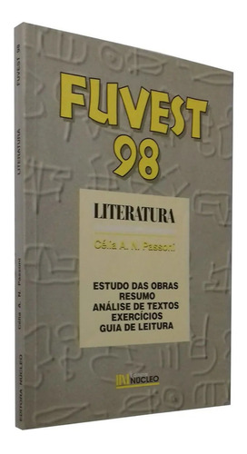 Fuvest 98 Literatura Estudo Das Obras, Resumo, Análise Livro (