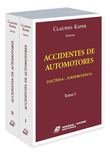 Accidentes De Automotores - 2 Tomos