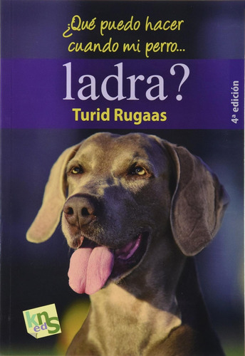 Libro: ¿qué Puedo Hacer Cuando Mi Perroàladra?. Rugaas, Turi