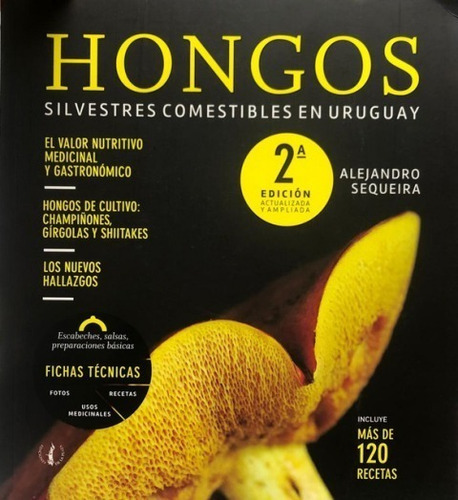 Hongos Silvestres Comestibles En Uruguay Alejandro Sequeira