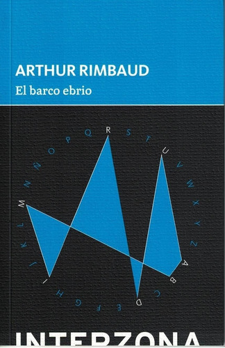 Barco Ebrio (b), El - Rimbaud, Arthur