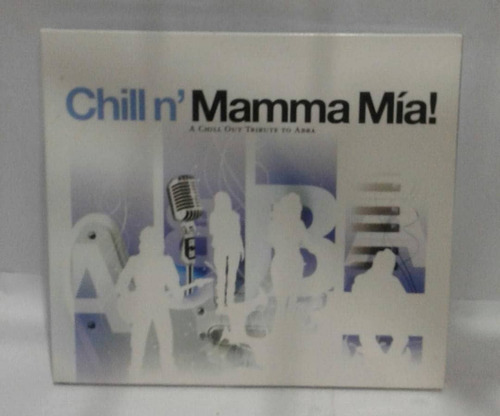 Chill N´ Mamma Mia!. Cd Original Usado Qqd. Mz