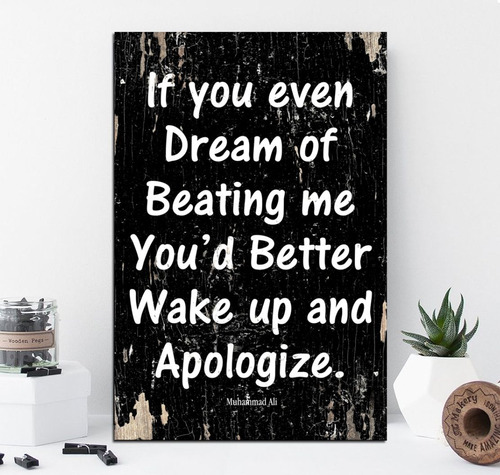 Cuadro 40x60cm Muhammad Ali Wake Up & Apologize Frases