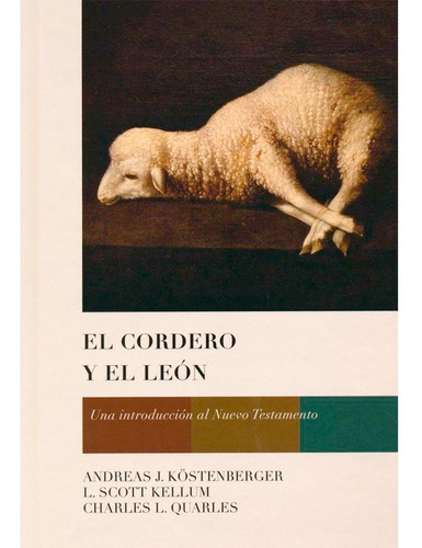 Libro El Cordero Y El León Introducción Al Testamento