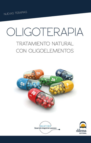 Libro Oligoterapia - Masters. Desarrollo Integral De La P...