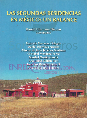 Las Segundas Residencias En México, Un Balance