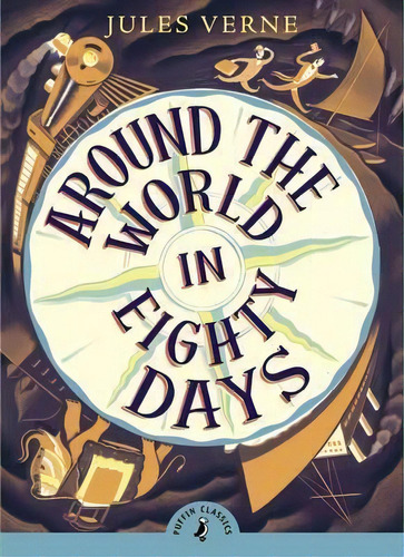 Around The World In Eighty Days, De Jules Verne. Editorial Penguin Books Ltd, Tapa Blanda En Inglés