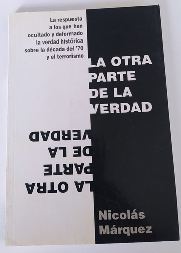 La Otra Parte De La Verdad  - Nicolás Márquez