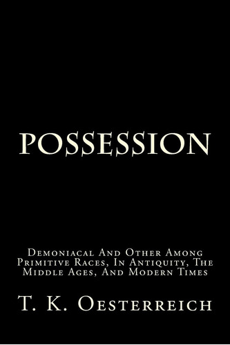 Libro: Possession: Demoniacal And Other Among Primitive In