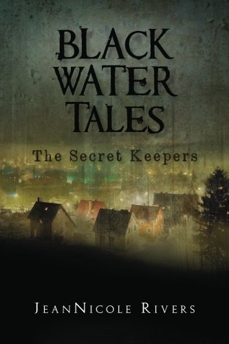 Book : Black Water Tales The Secret Keepers - Rivers,...