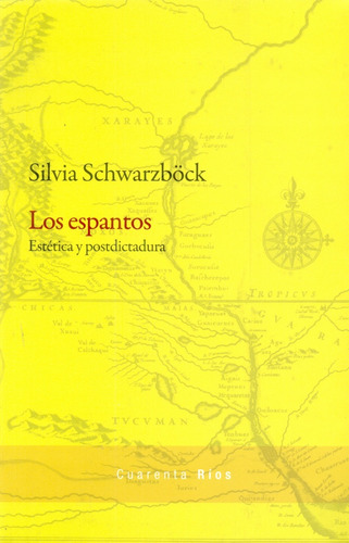 Los Espantos - Silvia Schwarzbock