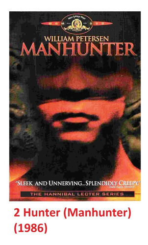 2 Hunter (manhunter) (1986)