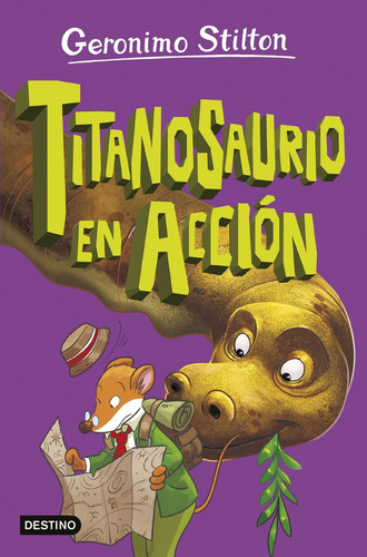 La Isla De Los Dinosaurios 4. Titanosaurio En Accion, De Stilton, Geronimo. Editorial Destino Infantil & Juvenil, Tapa Blanda En Español, 2024